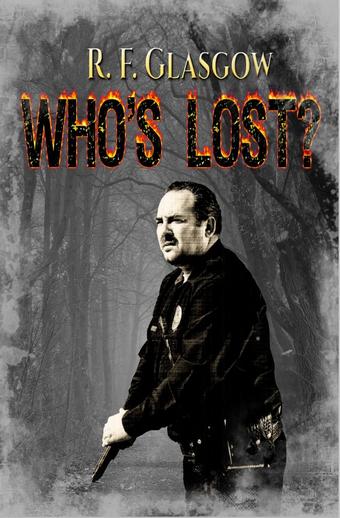 Who’s Lost? by R. F. Glasgow