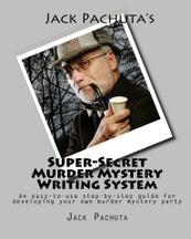 Jack Pachuta's Super-Secret Murder Mystery Writing System