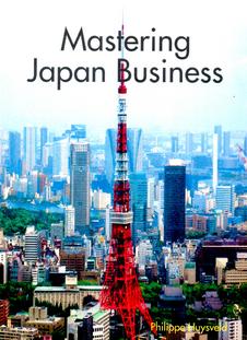 Mastering Japan Business, Philippe Huysveld