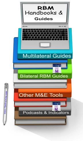 RBM Guide Stack of RBM Handbooks, Guides, M&E Tools
