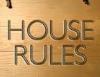 House Rules