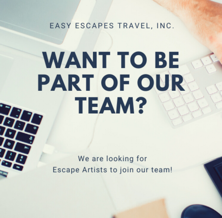 Easy Escapes Travel Agents Wanted to Join Our Team