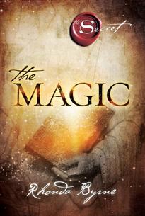 the magic, rhonda byrne, magic book, manifesting book, manifesting
