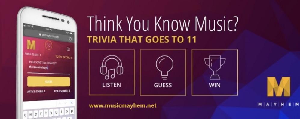 Think you know music? Trivia that goes to 11 www.MusicMayhem.net