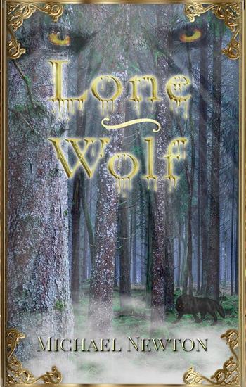 Lone Wolf by Michael Newton (Paperback)