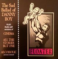 Floater - Danny Boy Plus Three +3 Radio Edits