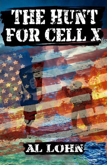 The Hunt for Cell X by Al Lohn