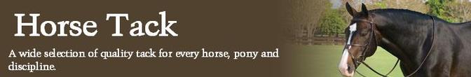 We carry a wide selection of horse and pony tack