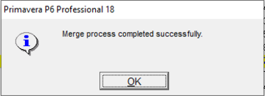 Primavera P6 merge process completed successfully