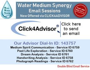 Click-4Advisor Email System link to Water Medium Channeling Session