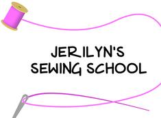 Jerilyn's Sewing School