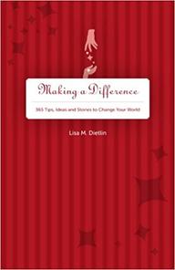 Lisa Dietlin, Making A Difference
