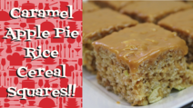 Caramel Apple Pie Rice Cereal Squares Recipe, Noreen's Kitchen