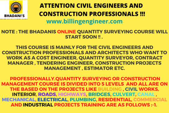 BHADANIS QUANTITY SURVEYING COURSE LEVEL 1 TO LEVEL 5 FOR CONSTRUCTION PROFESSIONALS CALL 9911259530