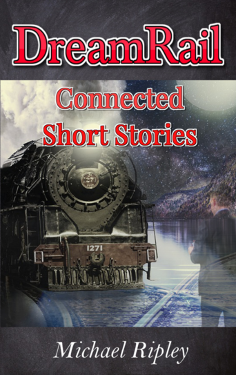 Dreamrail: Connected Short Stories by Mike Ripley