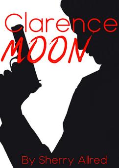 Clarence Moon by Sherry Allred
