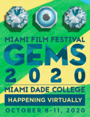 Miami Film Festival Gems 2020; Virtual event; Online events; Movies; Independent Fims.