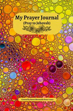 My Pray to Jehovah Prayer Journal