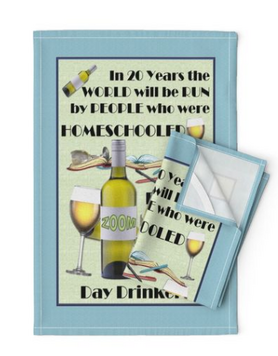 Homeschooled by Day Drinkers Towels