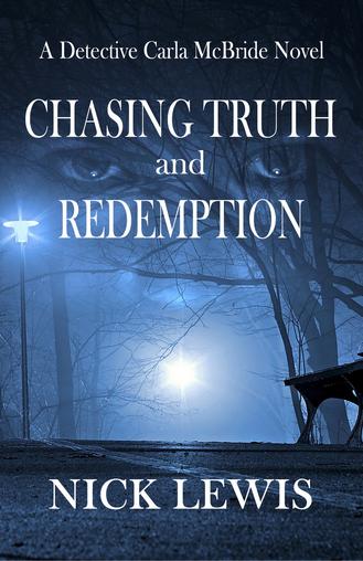 Chasing Truth and Redemption by Nick Lewis