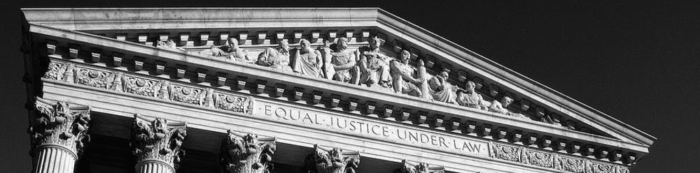 U.S. Supreme Court building with inscription "Equal justice under law."