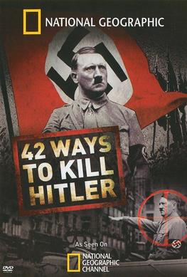 42 Ways to Kill Hitler - Bomb Plot