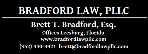 Central Florida Leesburg Lake County Probate Estate Planning Wills Trusts Attorney Lawyer The Villages Lady Lake Fruitland Park Ocala Sumter Marion Orange Brett T. Bradford Law PLLC