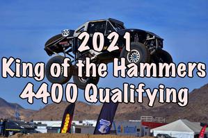 The 2021 OPTIMA Batteries King of the Hammers, presented by Lasernut Qualifying