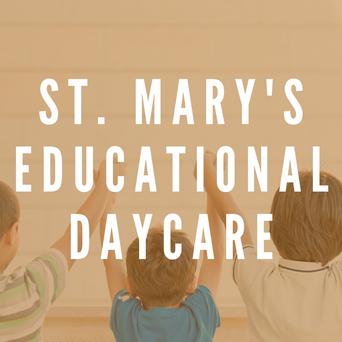 St. Mary's Educational Daycare