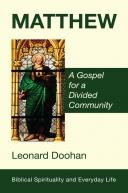 Matthew A Gospel for a Divided Community