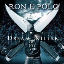 Ron E Polo - DreamKiller