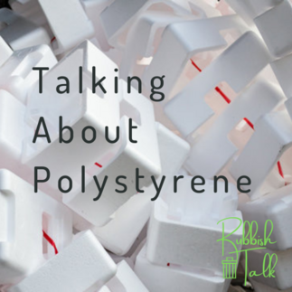 Rubbish Talk Polystyrene Info