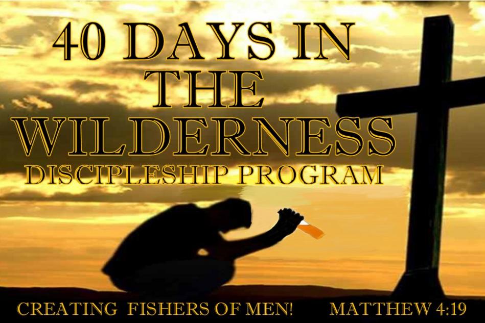 40 Days In The Wilderness