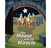 The Mouse and the Miracle