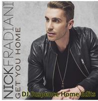 Nick Fradiani, DJ Suspence, Club, House, Soulful House, Remix, Dance, Get, You, Home