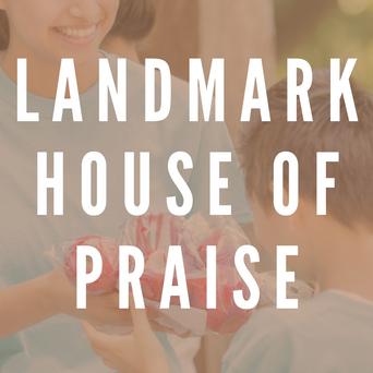 Landmark House of Praise