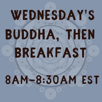 buddha then breakfast meeting