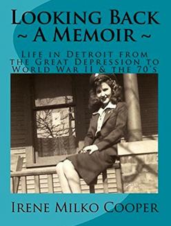 a memoir by Irene Milko Cooper