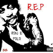 Ron E Polo - REP The Mixtape