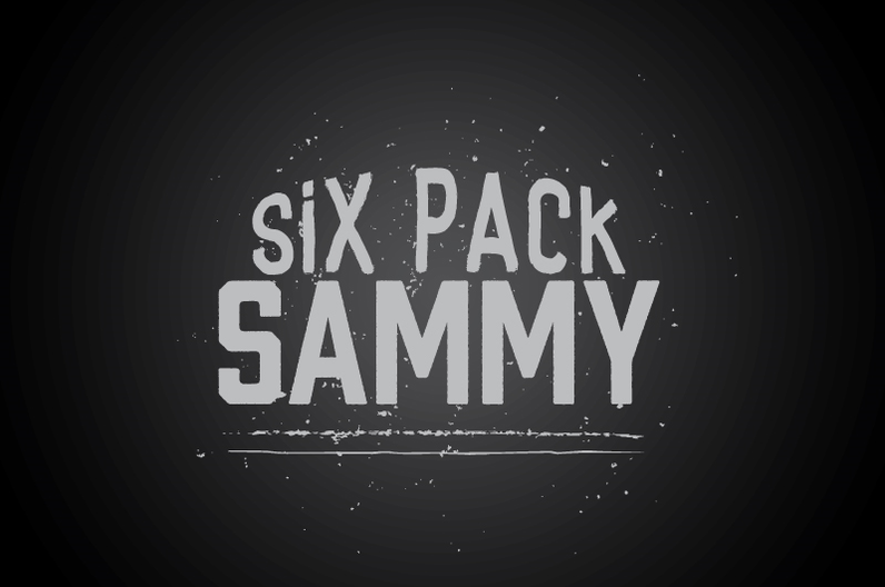 Six Pack Sammy Background