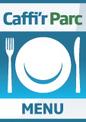 Menu in English for Caffi'r Parc
