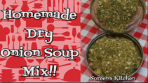 Homemade Dry Onion Soup Mix Recipe, Noreen's Kitchen