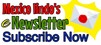 Mexico Lindo e-newsletter subscription