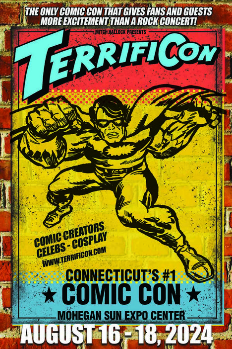 TerrifiCon ™ - Connecticut's Terrific Comic Con at Mohegan Sun