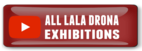 Lala Drona Exhibitions