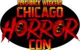 FLASHBACK WEEKEND CHICAGO HORROR CON