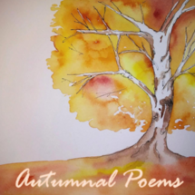 Autumnal Poems