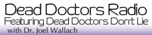 Dead Doctors Don't Lie With Dr. Joel Wallach