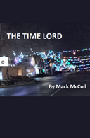 The Time Lord by Mack McColl