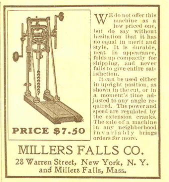 Ad from an 1887 Millers Falls Tool catalog for a hand powered boring machine.